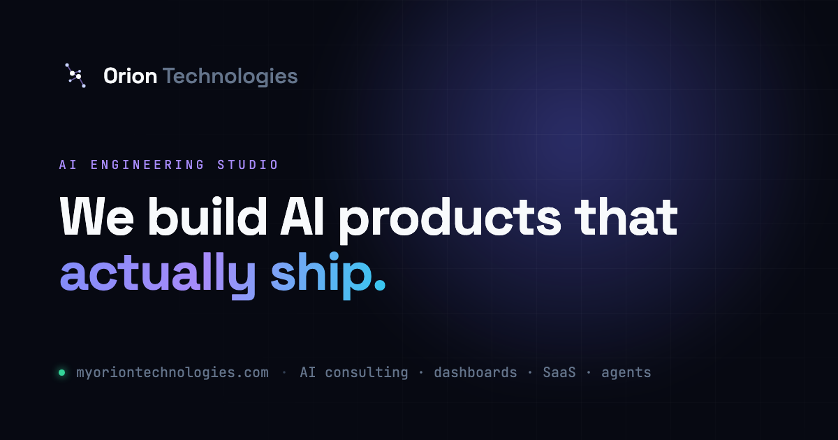 Orion Technologies — AI Consulting, Dashboards & SaaS Development